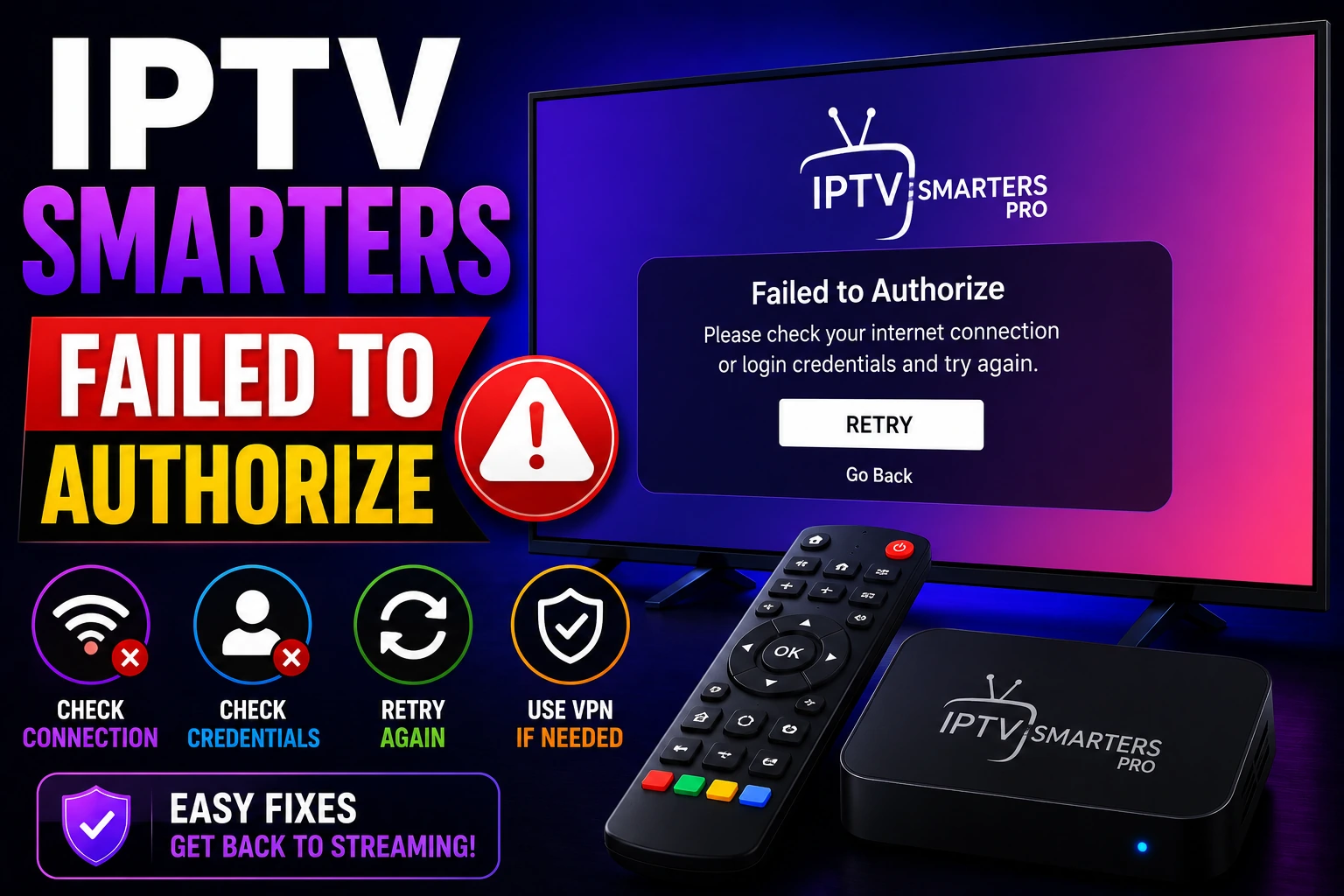 IPTV Smarters Failed to Authorize